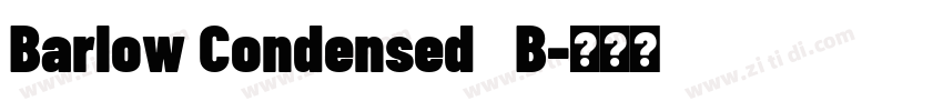 Barlow Condensed   B字体转换